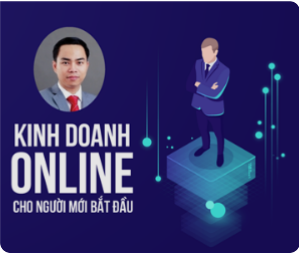 Kinh doanh Online cho người mới bắt đầu